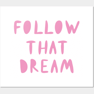 Follow That Dream Posters and Art